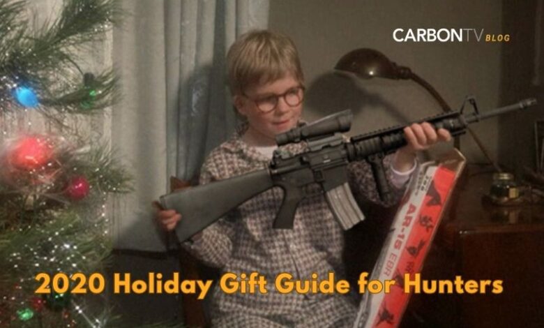 2020 Holiday Gift Guide for Hunters - CarbonTV Blog