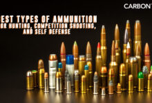 Best Types of Ammunition - CarbonTV