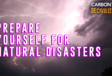 Prepare Yourself For Natural Disasters