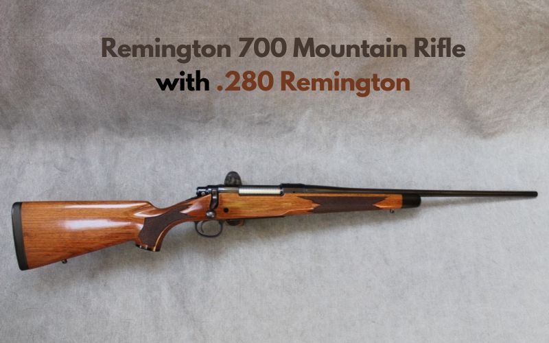 Remington 700 Mountain Rifle with .280 Remington - CarbonTV